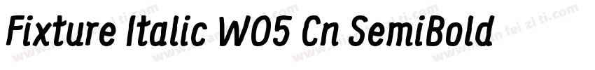 Fixture Italic W05 Cn SemiBold字体转换
